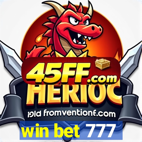 win bet 777
